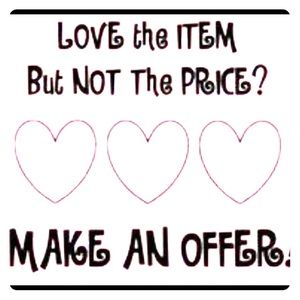 Accepting all reasonable offers!